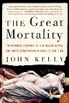 The Great Mortality by John Kelly