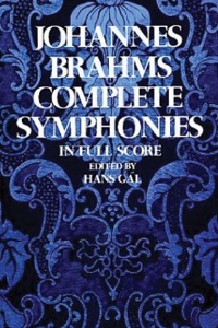 Johannes Brahms Complete Symphonies in Full Score, edited by Hans Gál
