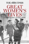 Book review: The Times Great Women's Lives, foreword by Lucy Worsley