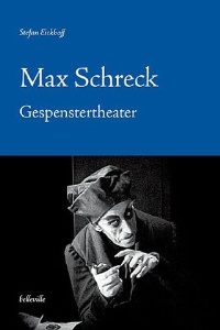 Max Shreck by Stefan Eickhoff
