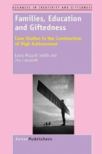 Families, Education and Giftedness by Laura Mazzoli Smith and Jim Campbell