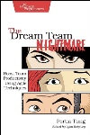 The Dream Team Nightmare, by Portia Tung
