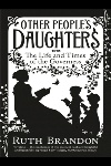Other People's Daughters by Ruth Brandon