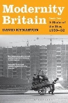 Book review: Modernity Britain, by David Kynaston