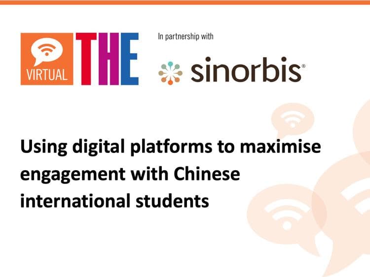 Using digital platforms to maximise engagement with Chinese international students