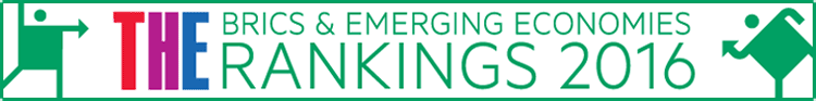 Times Higher Education BRICS and Emerging Economies Rankings 2016 results out now