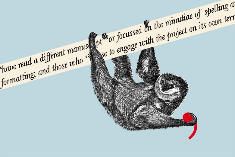 A sloth hanging from a line of text holding an apostrophe, illustrating slow editors and nitpicking reviewers.