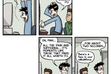 Piled Higher and Deeper cartoon, by Jorge Cham (20 August 2015) Piled Higher and Deeper cartoon, by Jorge Cham (20 August 2015)