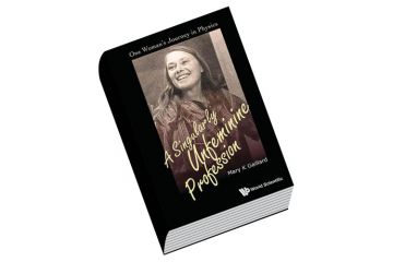 Review: A Singularly Unfeminine Profession, by Mary K. Gaillard Review: A Singularly Unfeminine Profession, by Mary K. Gaillard