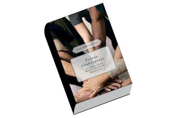 Review: Prison Shakespeare, by Rob Pensalfini Review: Prison Shakespeare, by Rob Pensalfini