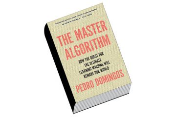 Review: The Master Algorithm, by Pedro Domingos Review: The Master Algorithm, by Pedro Domingos