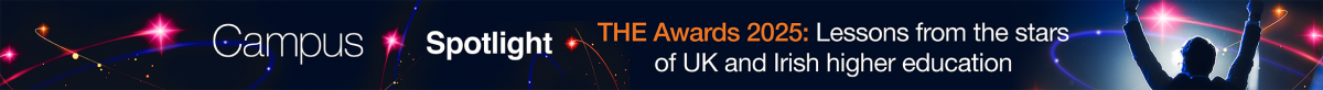THE Awards 2025: lessons from the stars of UK and Irish higher education