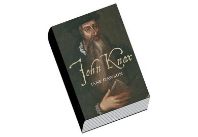 Book review: John Knox, by Jane Dawson