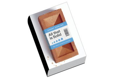 Review: All That Is Solid: The Great Housing Disaster, by Danny Dorling