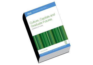 Review: Culture, Capitals and Graduate Futures, by Ciaran Burke