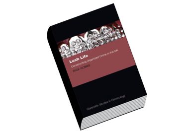 Review: Lush Life, by Dick Hobbs Review: Lush Life, by Dick Hobbs