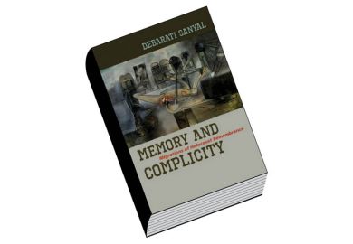 Review: Memory and Complicity, by Debarati Sanyal