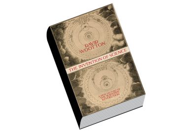 Review: The Invention of Science, by David Wootton
