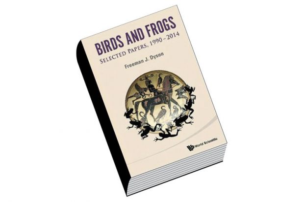 Book review: Birds and Frogs: Selected Papers, 1990-2014, by Freeman J. Dyson