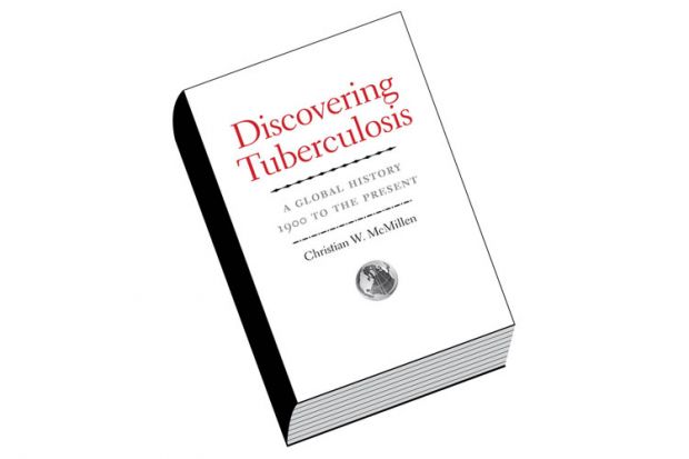 Book review: Discovering Tuberculosis: A Global History, 1900 to the Present, by Christian W. McMillen