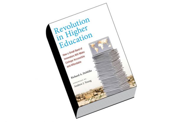 Review: Revolution in Higher Education, by Richard A. DeMillo