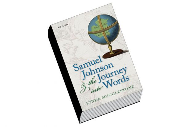 Review: Samuel Johnson and the Journey into Words, by Lynda Mugglestone