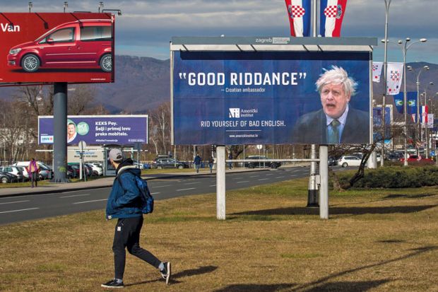 An advertising billboard with good riddance and image of Boris Johnson for Campuses fear loss of fee income as Europeans stay away