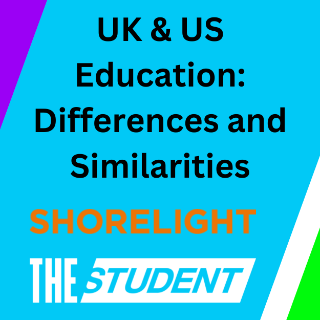 UK & US Education: Similarities and Differences