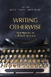 Review: Writing Otherwise, by Jackie Stacey and Janet Wolff